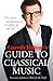 Gareth Malone’s Guide to Classical Music: The Perfect Introduction to Classical Music