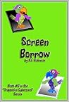Screen Borrow