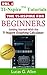 The TI-Nspire for Beginners (TI-Nspire by Lucas Allen