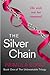 The Silver Chain (Unbreakable Trilogy Book 1)