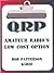 QRP. Amateur Radio's Low Cost Option by Bob Patterson