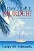 Dare I Call It Murder? by Larry M. Edwards