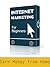 Internet Marketing - For Beginners