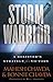 Storm Warrior: A Believer's Strategy for Victory