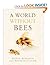 A World Without Bees