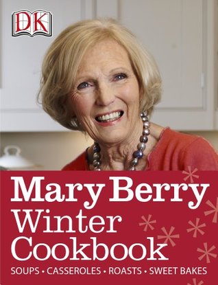 Mary Berry Winter Cookbook (Kindle Edition)