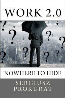 Work 2.0: Nowhere to Hide (Paperback)