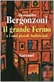 Il grande Fermo e i suoi piccoli Andirivieni (Paperback)