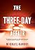 The Three-Day Affair by Michael Kardos