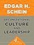 Organizational Culture and Leadership by Edgar H. Schein Organizational Culture and Leadership by Edgar H. Schein