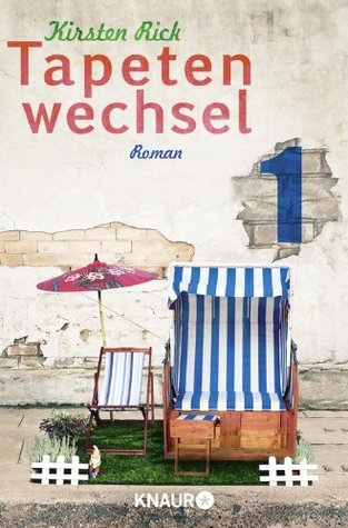 Tapetenwechsel 1: Serial Teil 1 (German Edition)