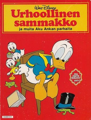 Urhoollinen sammakko (Aku Ankan parhaat, #24)