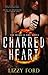 Charred Heart (Heart of Fire, #1)