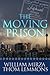 The Moving Prison