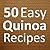 50 Easy Quinoa Recipes: Sup...
