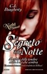 Il Segreto della Notte by C.J. Daugherty