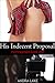 His Indecent Proposal (over...
