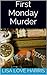 First Monday Murder (A Jimmie Rae Flea Market Mystery Series)
