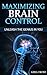 Maximizing Brain Control : ...