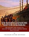 The Roman Gladiat...