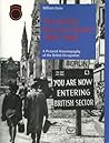 The British Garrison Berlin 1945-1994: A pictorial historiography of the British occupation