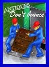 Antiques Don't Bounce: Includes Book 2 Antiques Won't Fly (books on antiques)
