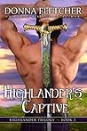 Book cover for Highlander's Captive (Highlander Trilogy Book 3)