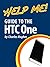 Help Me! Guide to the HTC One