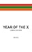 Year of the X: A Collection of Short Stories
