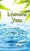 Lymphatic Yoga and The Water of Life