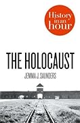The Holocaust: History in an Hour
