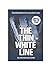 The Thin White Line