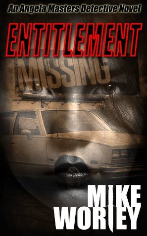 Entitlement (An Angela Masters Detective Novel Book 3)