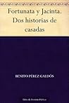 Book cover for Fortunata y Jacinta. Dos historias de casadas