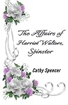 The Affairs of Harriet Walters, Spinster