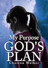 My Purpose God's Plan