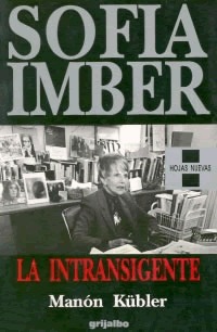 Sofía Imber: la intransigente