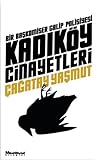 Kadıköy Cinayetleri by Çağatay Yaşmut