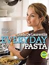 Everyday Pasta: A...