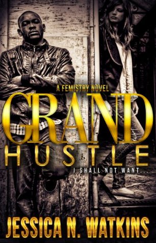 Grand Hustle (Kindle Edition)