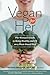 Vegan for Her by Ginny Messina