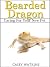 Bearded Dragon: Caring For Your New Pet