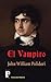 El vampiro by John William Polidori