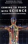 Coming to Peace with Science by Darrel R. Falk