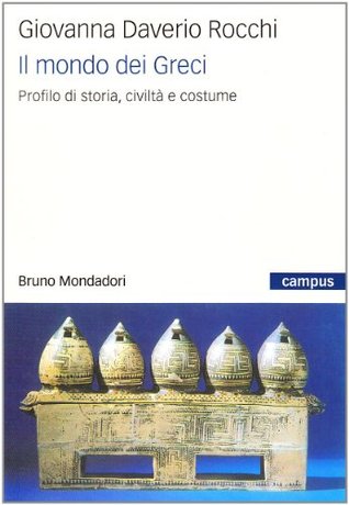Il mondo dei Greci (Paperback)