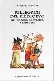 Pellegrini nel Medioevo (Hardcover)