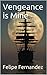 Vengeance, a Pirate's Tale (Vengeance series Book 1)