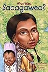 Who Was Sacagawea?