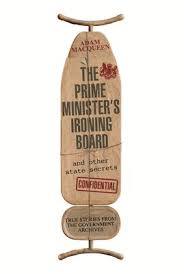 The Prime Minister's Ironing Board and Other State Secrets: True Stories from the Government Archives