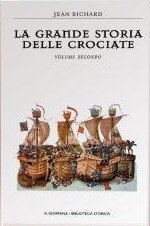 La grande storia delle crociate: Volume secondo (Hardcover)